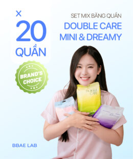 Set Mix băng quần Mini, Double Care và Dreamy